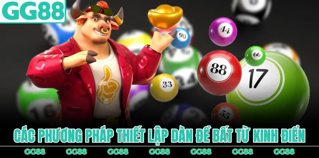 cac-phuong-phap-thiet-lap-dan-de-bat-tu-kinh-dien