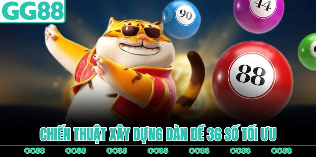 chien-thuat-xay-dung-dan-de-36-so-toi-uu