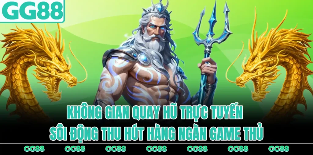 khong-gian-quay-hu-truc-tuyen-soi-dong