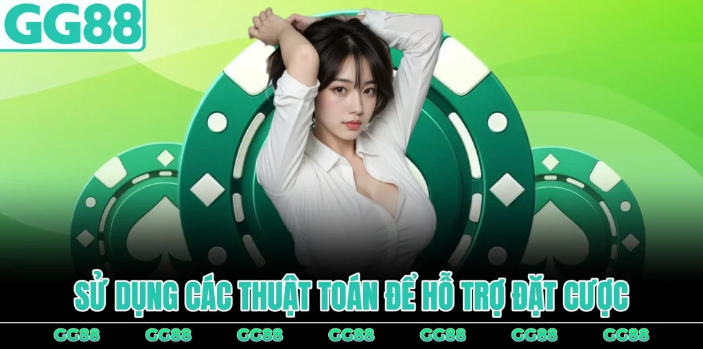 su-dung-cac-thuat-toan-de-ho--tro-dat-cuoc